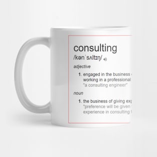 What is meaning of consulting Mug